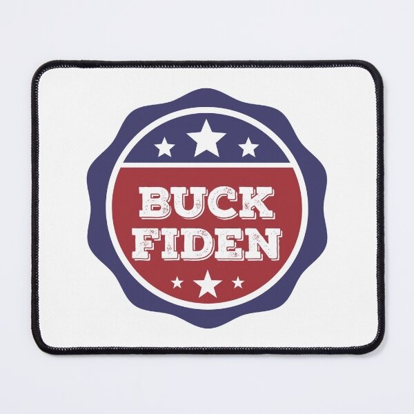 Item preview, Buck Fiden Anti-Biden Pro Trump designed and sold by Gsallicat.