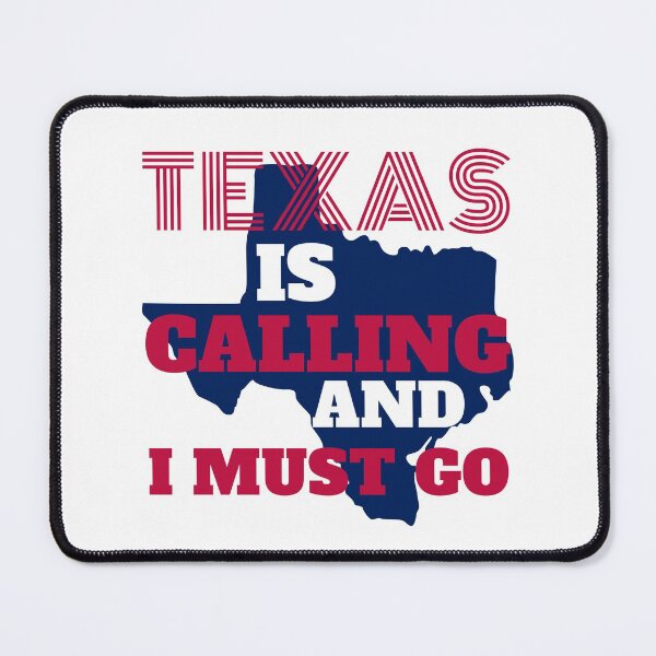 Item preview, Texas Is Calling And I Must Go designed and sold by 24FAHSION.