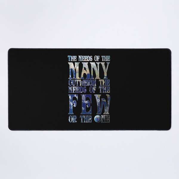 Item preview, The Needs of the Many designed and sold by eyhanton.