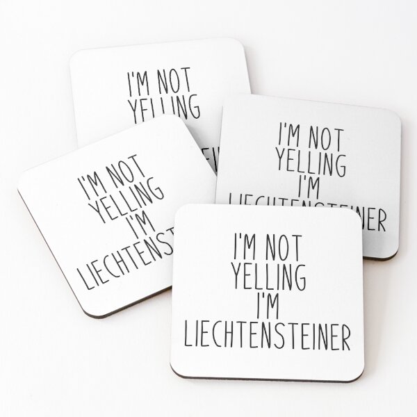 Item preview, I'm Not Yelling I'm Liechtensteiner designed and sold by MountainD.