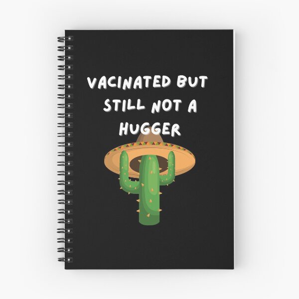 Item preview, Vaccinated but still not a hugger designed and sold by Peter Stawicki.