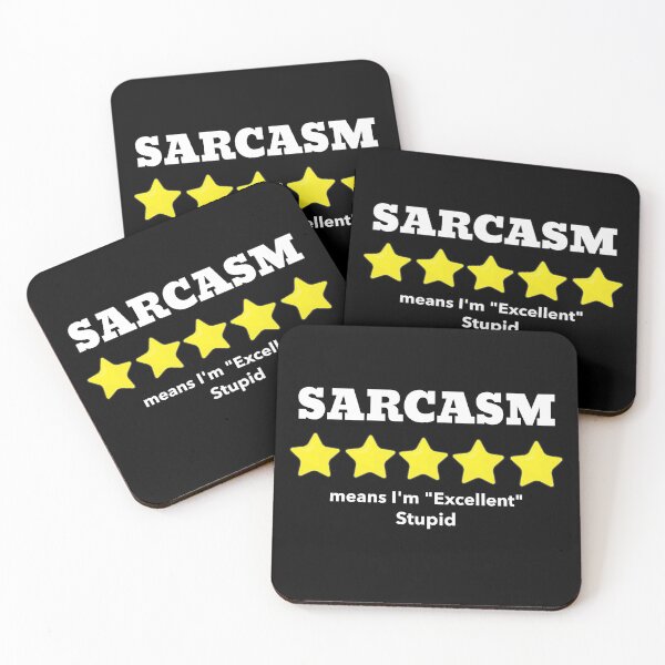 Item preview, Sarcasm Gets 5 Star Rating designed and sold by BubbaCool.