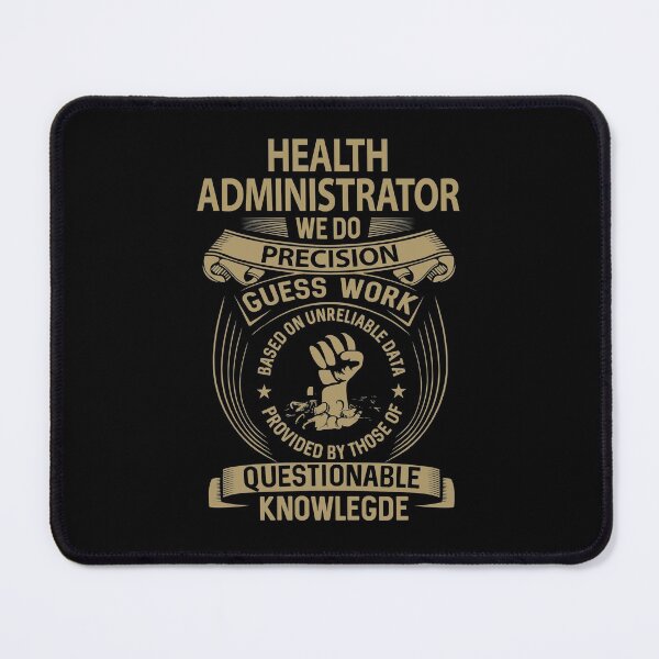 Item preview, Health Administrator T Shirt - Health Administrator We Do Precision Gift Item Tee designed and sold by derekvella.