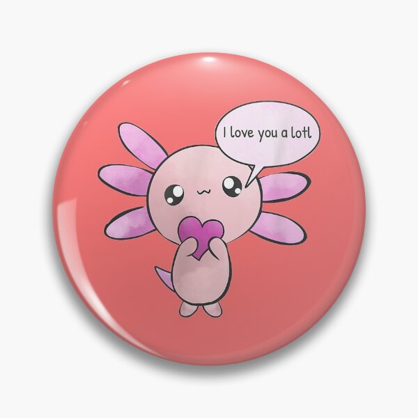 Item preview, I Love You A lolt, Axolotl with Heart designed and sold by LorineWei.