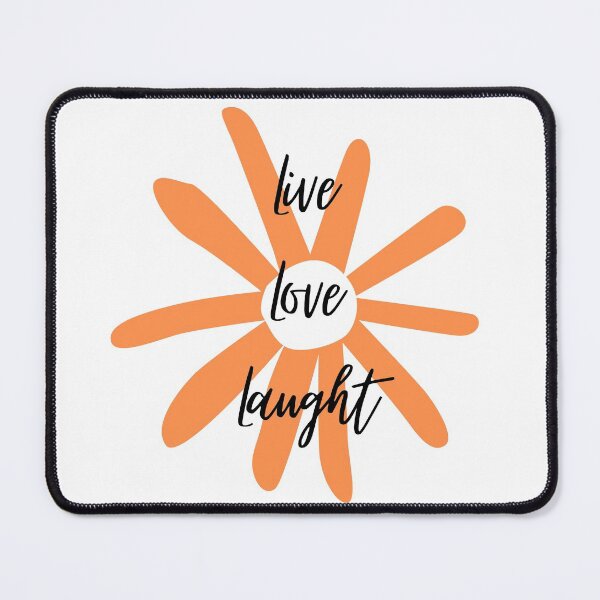 Item preview, Live, Love, Laught 1 designed and sold by Melanie Poirier ⭐⭐⭐⭐⭐.