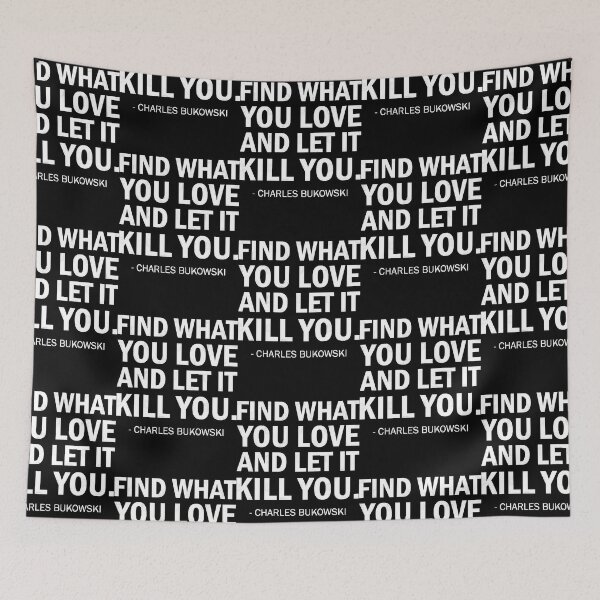 Item preview, Find What You Love and Let it Kill You  designed and sold by WatlingRadwa.