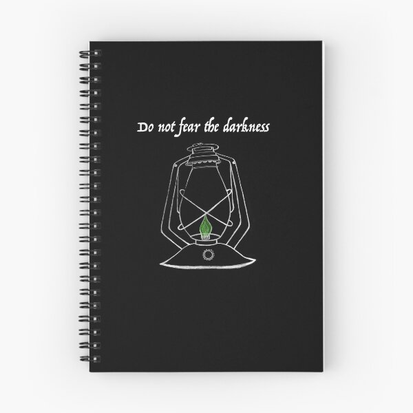 Item preview, Do Not Fear Darkness designed and sold by kybarkingspider.