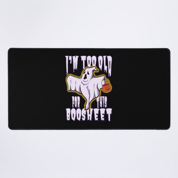 Item preview, I Am Too Old For This Boosheet Halloween Ghost v6  designed and sold by ButHalona.