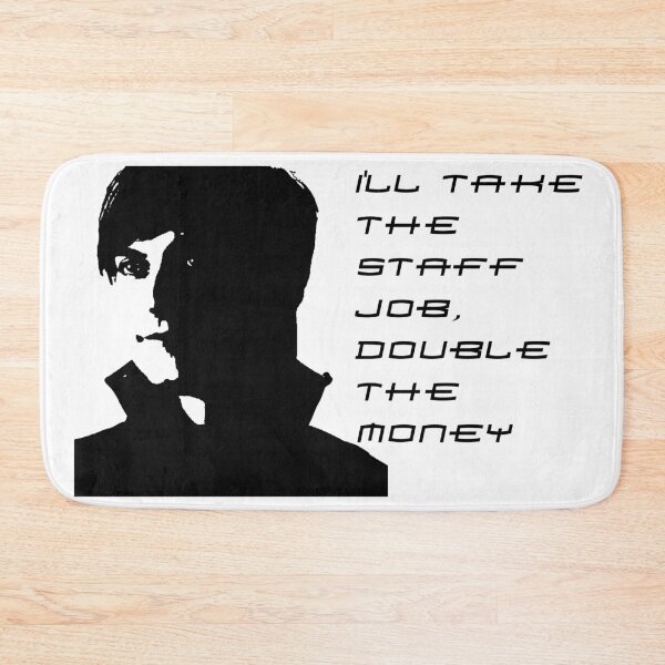 Item preview, I'll Take The Staff Job, Double The Money designed and sold by ForeverTobey.