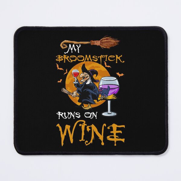 Item preview, My Broomstick Runs On Wine Halloween designed and sold by ButHalona.