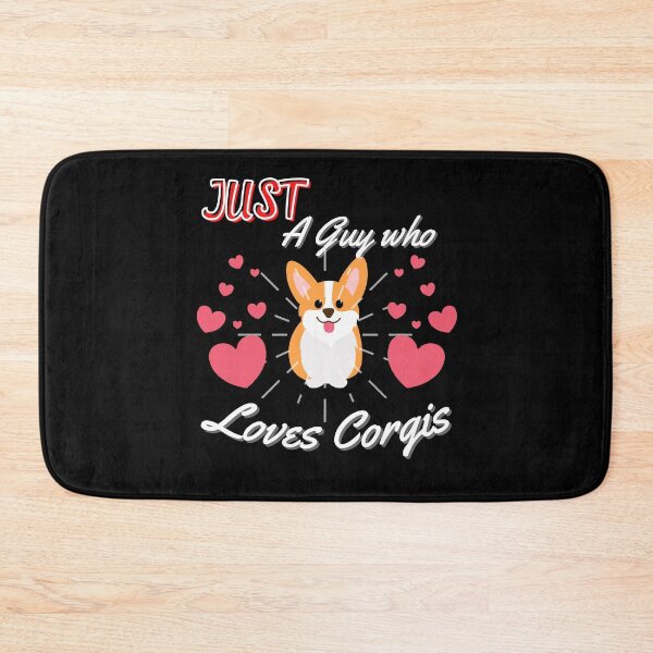 Item preview, Just A Guy Who Loves Corgis designed and sold by Peter Stawicki.