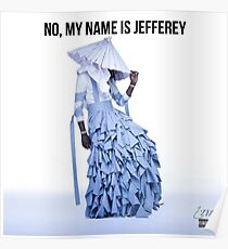 No, My Name is Jefferey Poster