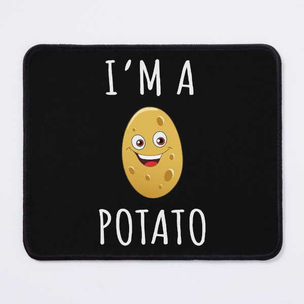 Item preview, Im a Potato - Funny Potato gift  designed and sold by ButHalona.