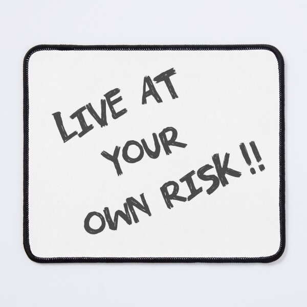 Item preview, Live At Your Own Risk (Black) designed and sold by WearWolfStudios.