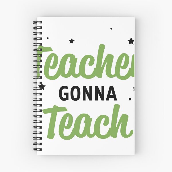 Item preview, Teacher Goona Teach designed and sold by Marakstore.