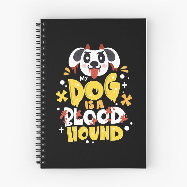 Item preview, My Dog Is A Blood Hound  designed and sold by ButHalona.