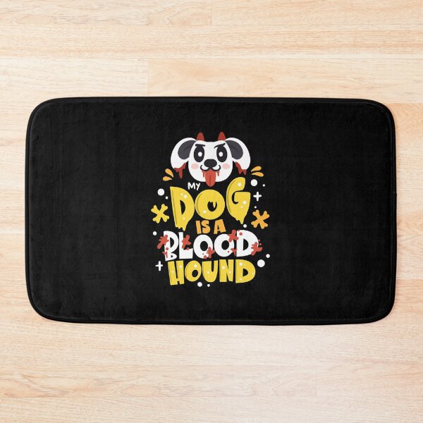 Item preview, My Dog Is A Blood Hound  designed and sold by ButHalona.