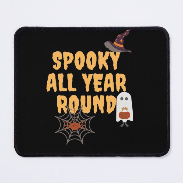 Item preview, Spooky All year round halloween quotes designed and sold by Simi2020.