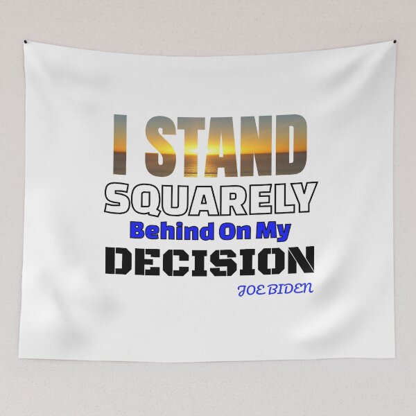 Item preview, I STAND SQUARLEY Behind On My DECISION designed and sold by Isheilstylish.
