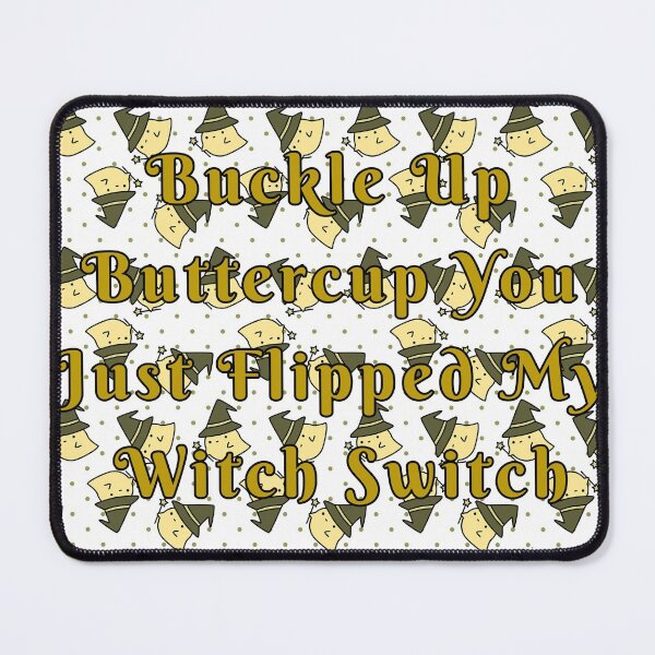 Item preview, Buckle up buttercup designed and sold by TwaN97.