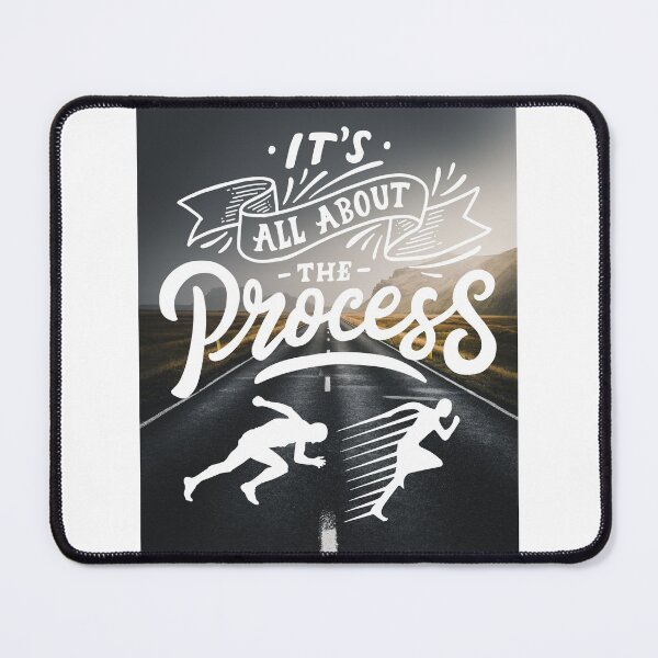 Item preview, It's all about the Process designed and sold by Gavinstar.