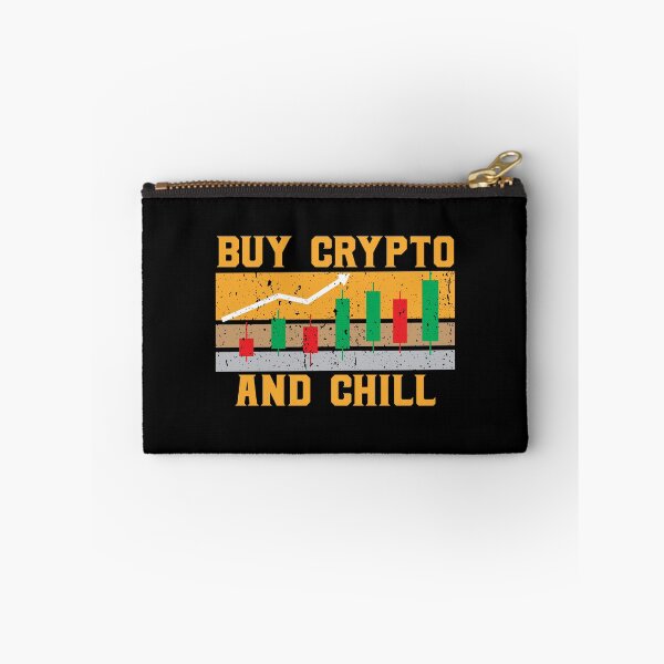 Item preview, Buy Crypto and Chill designed and sold by willCDesign.