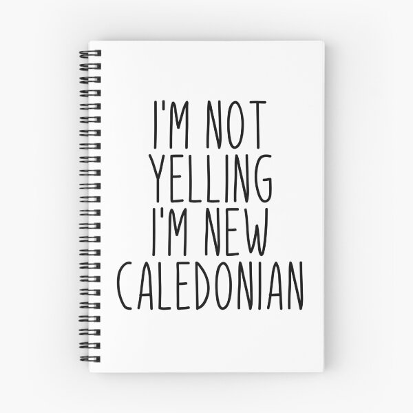 Item preview, I'm Not Yelling I'm New Caledonian - New Caledonia designed and sold by MountainD.