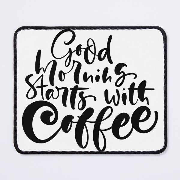 Item preview, Good Morning Starts with Coffee designed and sold by Gavinstar.