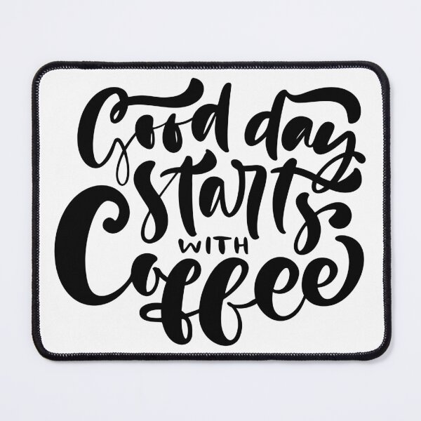 Item preview, Good Day Starts with Coffee designed and sold by Gavinstar.