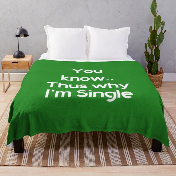 Item preview, Thus why I'm Single designed and sold by designfy.