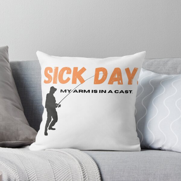 Item preview, Sick day. My arm is in a cast. | gift for fishing enthusiasts  designed and sold by teez4dayz.