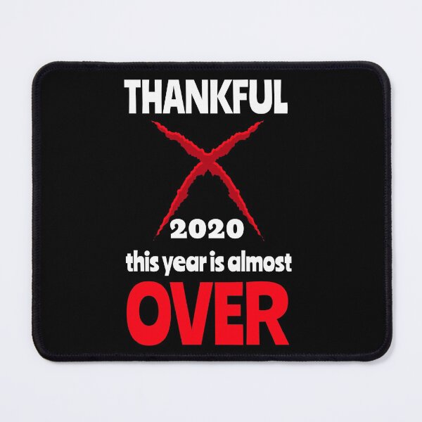 Item preview, Thankful this year is almost over designed and sold by dreamofdenim.