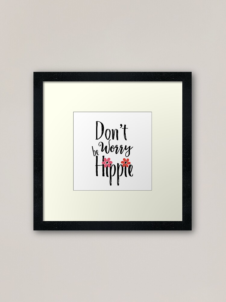 Hippie - FLower Power Funny Quote Hippie - FLower Power Funny Quote