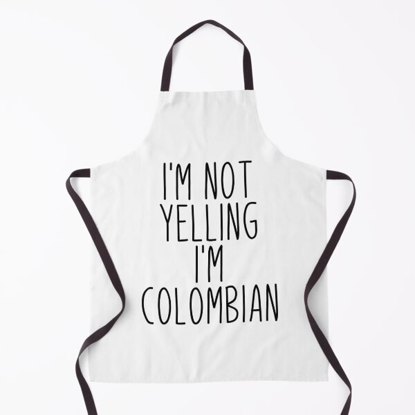 Item preview, I'm Not Yelling I'm Colombian - Colombia designed and sold by MountainD.