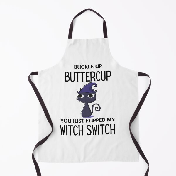 Item preview, Buckle Up Buttercup You Just Flipped My Witch Switch  designed and sold by aniicreates.