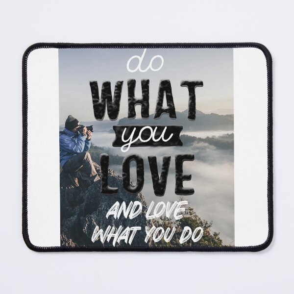 Item preview, Do What You Love and Love What You Do | Quote Background designed and sold by Gavinstar.