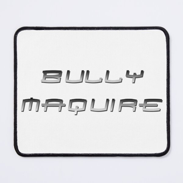 Item preview, Bully Maguire designed and sold by ForeverTobey.