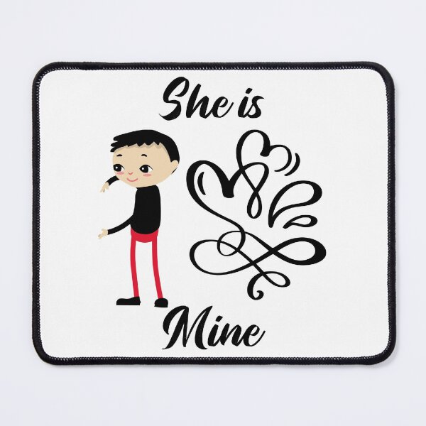 Item preview, She is Mine. designed and sold by Gavinstar.