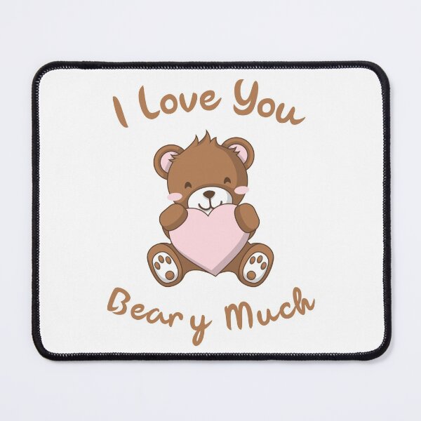 Item preview, I Love You Beary Much designed and sold by Gavinstar.