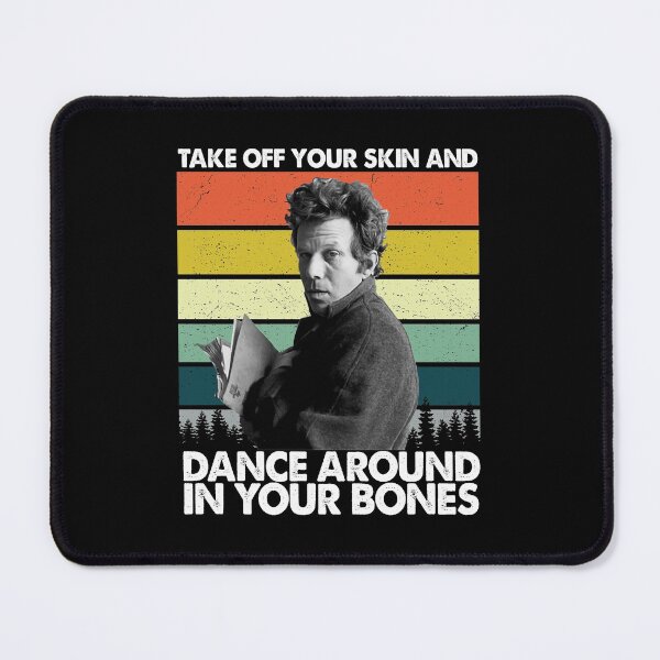 Item preview, Take Off Your Skin and Dance Around In Your Tom Vintage Waits designed and sold by TessieFriesen.