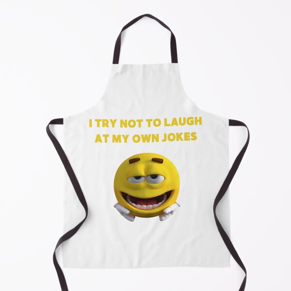 Item preview, I TRY NOT TO LAUGH AT MY OWN JOKES designed and sold by LaBelleMaison.