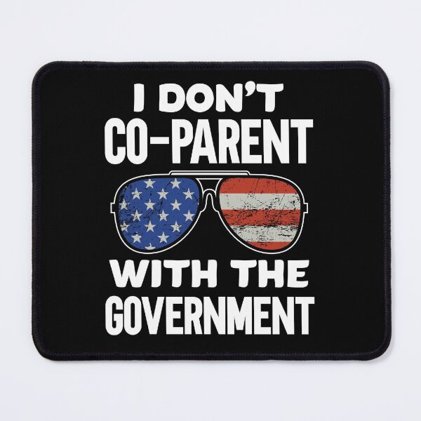 Item preview, I don't co-parent with the government designed and sold by KGN CREATIVITY.