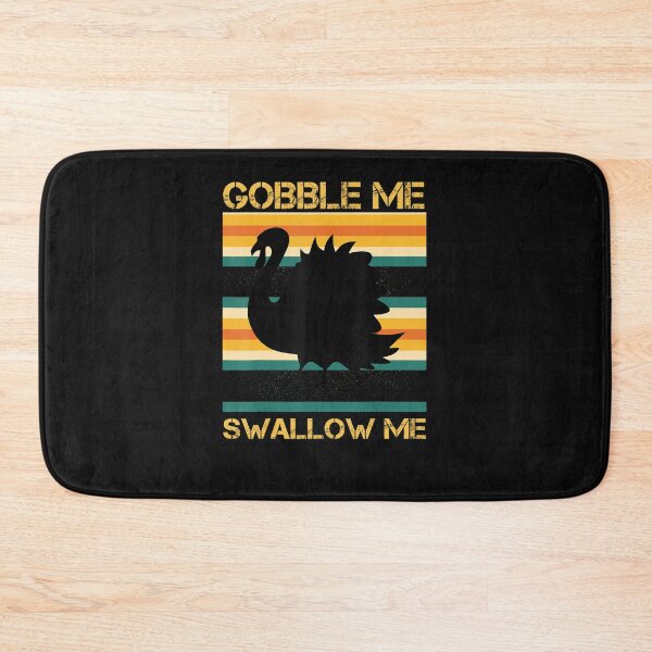 Item preview, Gobble Me Swallow Me Thanksgiving Turkey designed and sold by Ngothanhvinh.