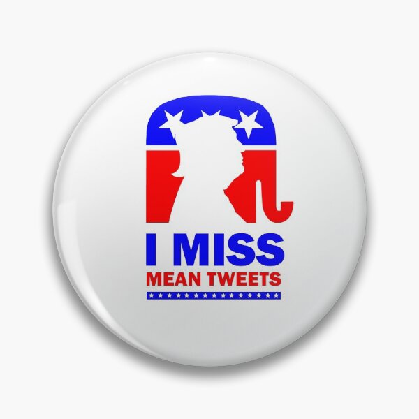 Item preview, I miss Mean Tweets  designed and sold by ProArtzilla.