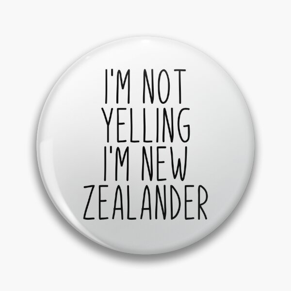 Item preview, I'm Not Yelling I'm New Zealander - New Zealand designed and sold by MountainD.
