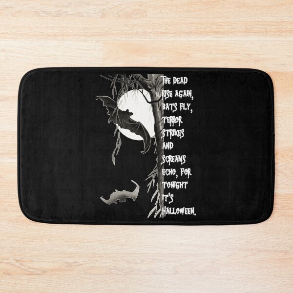 Item preview, The dead rise again, bats fly, terror strikes and screams echo, for tonight it's Halloween. - white text designed and sold by hasbeenz.