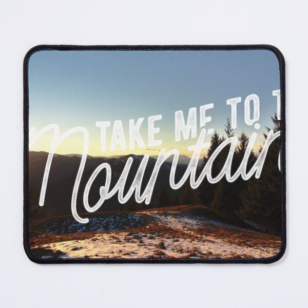 Item preview, Take Me To The Mountains designed and sold by sandyholly.