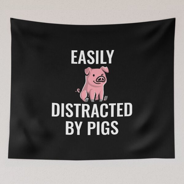 Item preview, Easily Distracted By Pigs designed and sold by manishfzr1995.