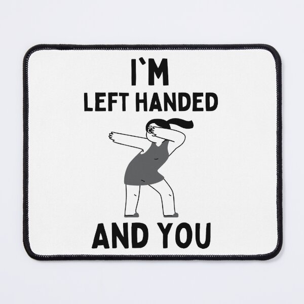 Item preview,  International Left Handers Day Funny Left Handed Products designed and sold by chetan786.