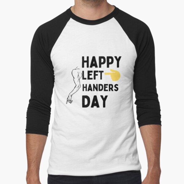 International Left Handers Day Funny Left Handed Products Art